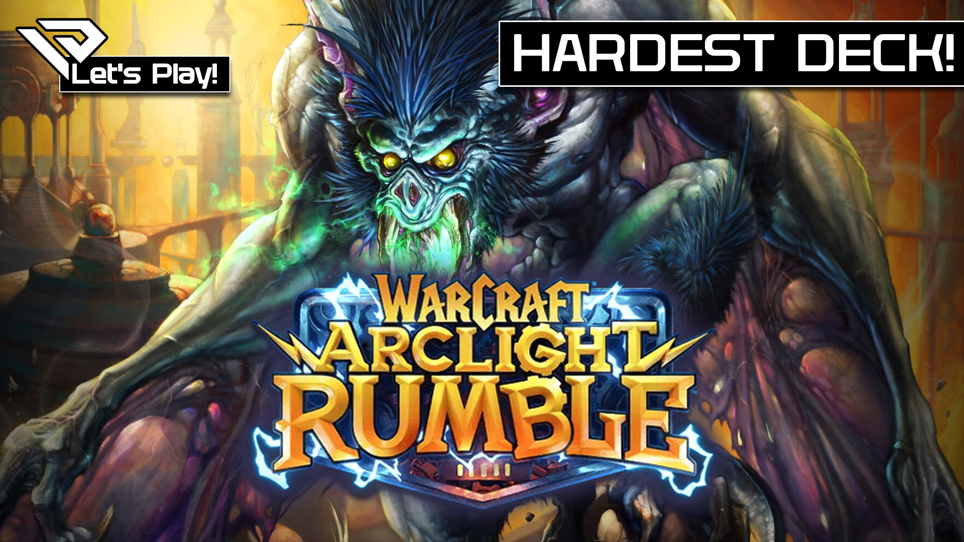 📱 Let´s Play Warcraft Arclight Rumble Closed Beta – The hardest deck to master