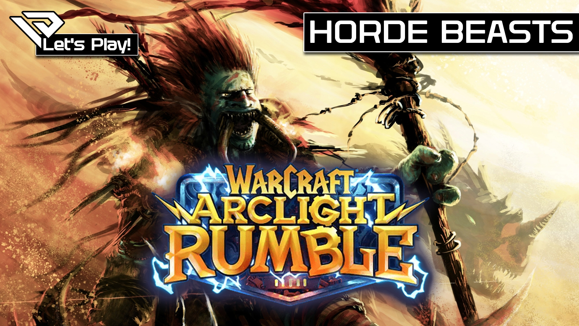 📱 Let´s Play Warcraft Arclight Rumble Closed Beta – Horde Beast Deck
