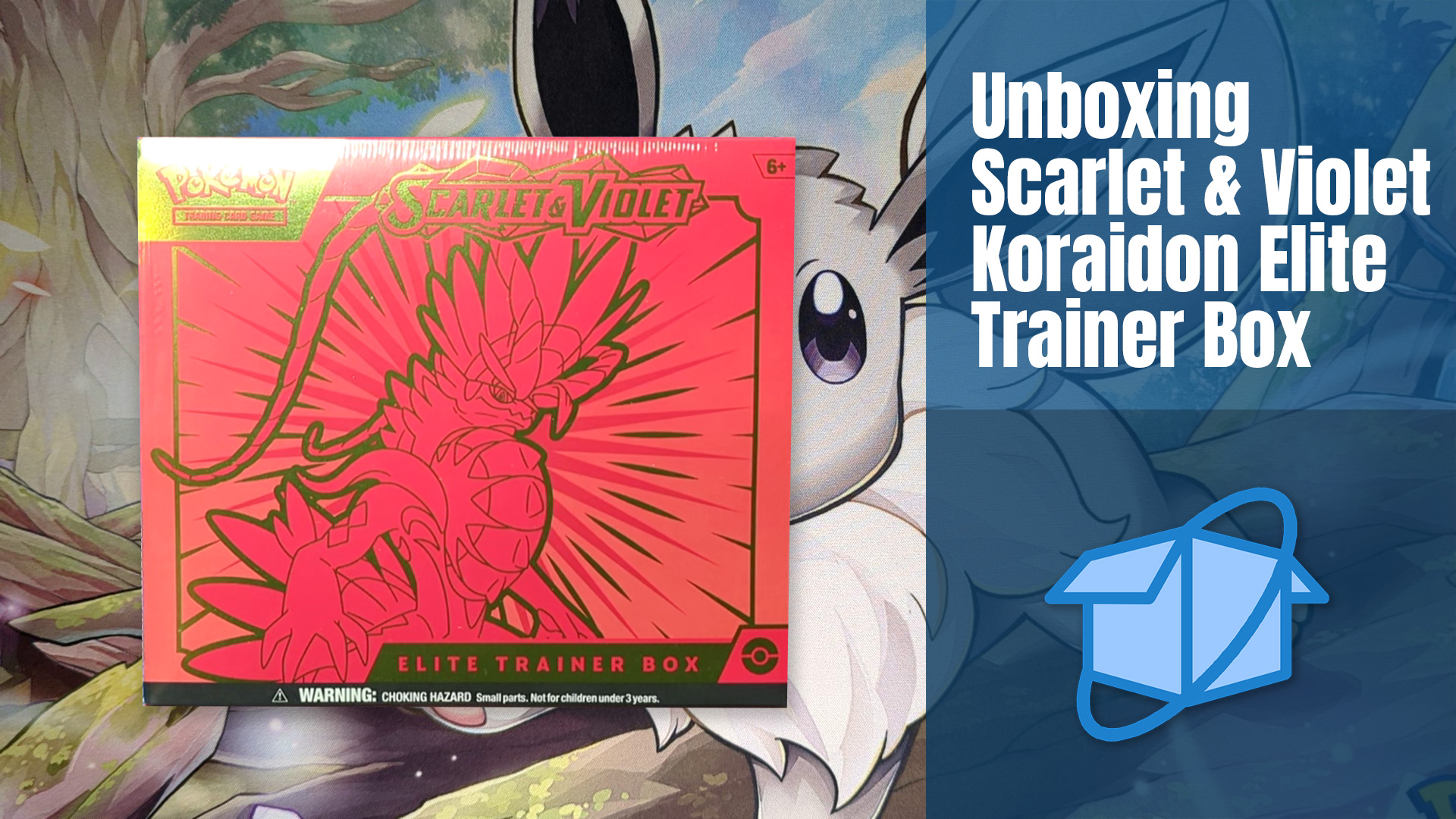 Unboxing Pokémon TCG: Scarlet & Violet Koraidon Elite Trainer Box – Pokémon Center Exclusive