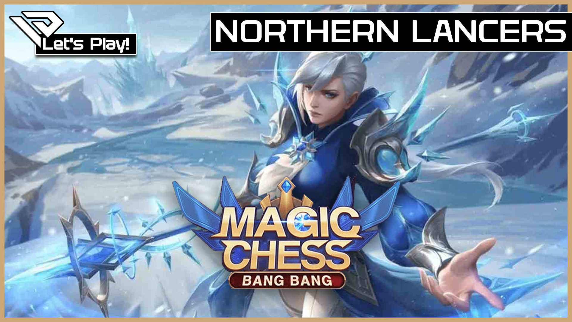 🐦 Let´s Play Magic Chess Bang Bang Northern Lancers