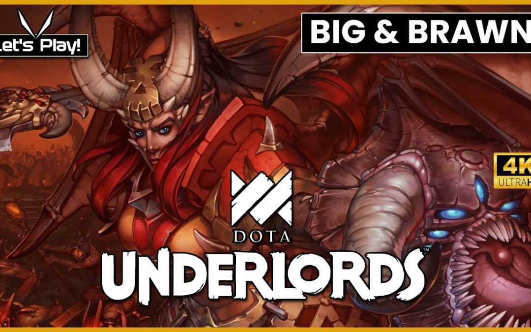Dota Underlords: Top Meta Brawnies